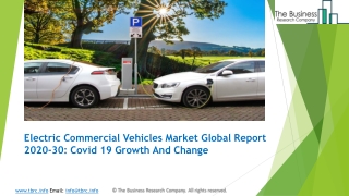 2020 Impact Of Covid-19 On The Electric Commercial Vehicles Market Growth And Trends