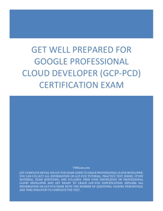 Get Well Prepared for Google Professional Cloud Developer (GCP-PCD) Certification Exam