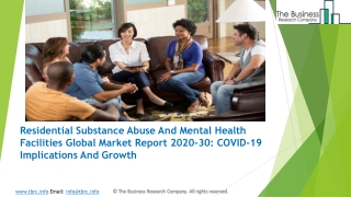 Residential Substance Abuse And Mental Health Facilities Market, Industry Trends, Revenue Growth, Key Players Till 2030