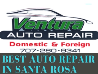Best Auto Repair in Santa Rosa