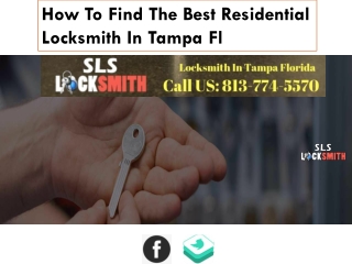How To Find The Best Residential Locksmith In Tampa Fl