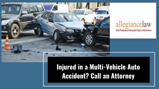 Injured in a Multi-Vehicle Auto Accident? Call an Attorney