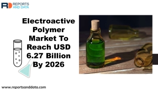 Electroactive Polymer Market Analysis, Size,  Segmentation and  Growth 2019-2026