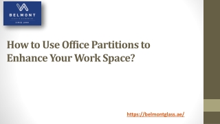 How to Use Office Partitions to Enhance Your Work Space?