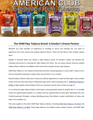 The OHM Pipe Tobacco Brand: A Smoker’s Dream Partner