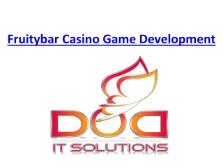 Fruitybar - HTML5 Casino Game | Ready-Made Clone Scripts