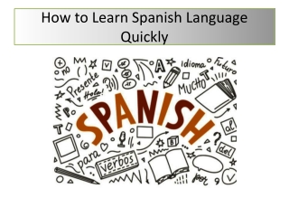 How to Learn Spanish Language Quickly