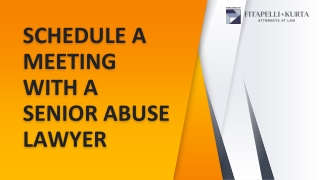 Schedule a meeting with a senior abuse lawyer