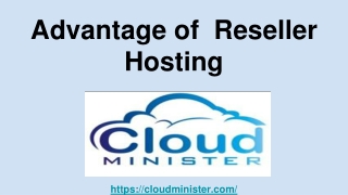 Advantage of  Reseller Hosting