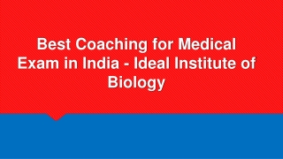 Best Coaching for Medical Exam in India - Ideal Institute of Biology