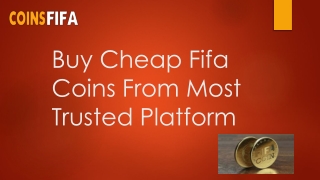 Buy Cheap Fifa Coins From Most Trusted Platform