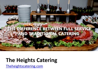 The Difference between Full Service and Traditional Catering