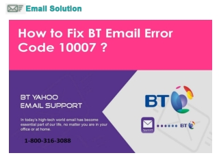 How to Fix BT Email Error Code 10007?  1-800-316-3088