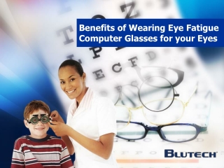 Benefits of Wearing Eye Fatigue Computer Glasses for your Eyes