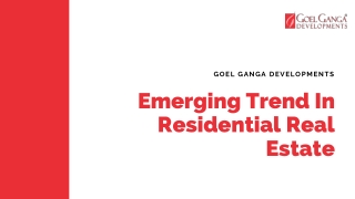 Emerging Trends In Residential Real Estate