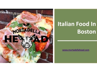 Italian Food In Boston - https://mortadellahead.com/