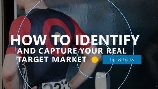 How to identify the right target market