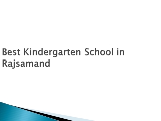 Best Kindergarten School in Rajsamand