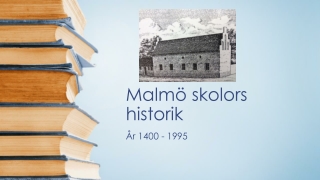 Malmö skolors historik