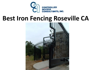 Best Iron Fencing Roseville CA