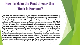 How To Make the Most of your One Week In Burbank?