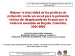 Mejorar la efectividad de las pol ticas de protecci n social en salud para la poblaci n v ctima del desplazamiento forza
