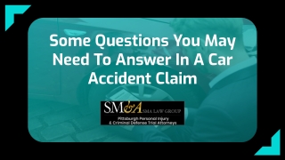 Some Question You May Need To Answer In A Car Accident Claim