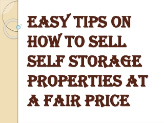 How to Sell Self Storage Facilities at the Right Place?