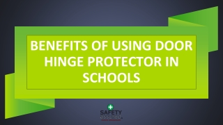 Benefits of using door hinge protector in schools