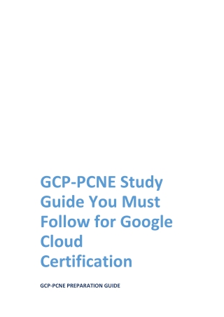 GCP-PCNE Study Guide You Must Follow for Google Cloud Certification