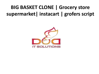 BIG BASKET CLONE | Grocery store supermarket| instacart | grofers script