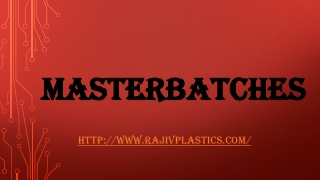 Masterbatches