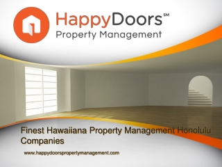 Finest Hawaiiana Property Management Honolulu Companies- www.happydoorspropertymanagement.com