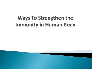 Ways To Boost Immunity in Human Body