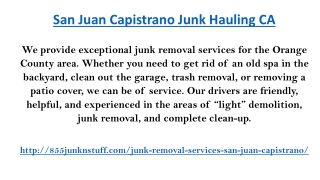 San Juan Capistrano Junk Hauling CA