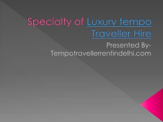 Luxury Tempo Traveller Hire | Tempo Traveller Hire in Delhi