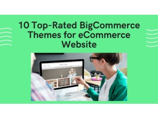 10 Top-rated BigCommerce Themes for eCommerce Website
