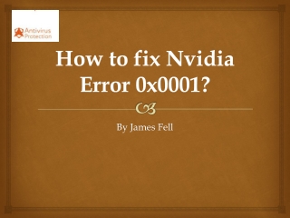 How to fix Nvidia Error 0x0001? [ Instant Solution ]
