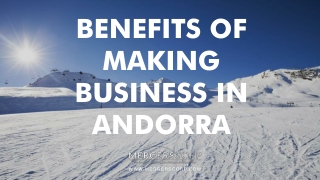 Benefits of Making Business in Andorra | Buy & Sell Business
