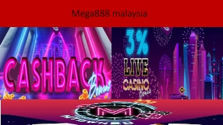 Mega888 malaysia