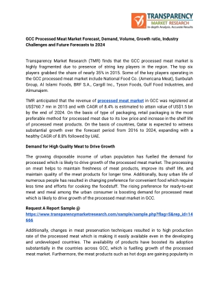 GCC Processed Meat Market Forecast, Demand, Volume, Growth ratio, Industry Challenges and Future Forecasts to 2024