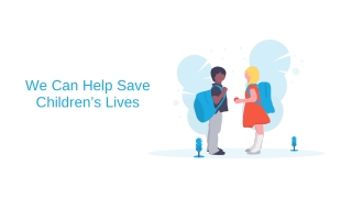 We Can Help Save Children’s Lives