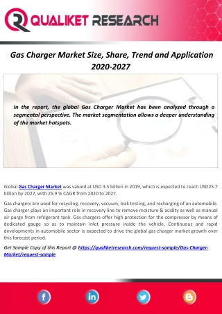 Gas Charger Market Overview, Industry News, Development Opportunities & Challenges – 2019-2025