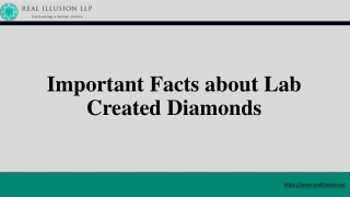 Important Facts about Lab Created Diamonds
