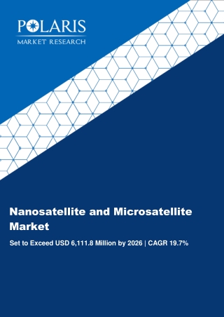 Nanosatellite & Microsatellite Market To Reach $6,111.8 million By 2026