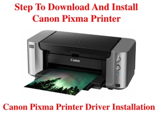 Step to download and install Canon Pixma Printer