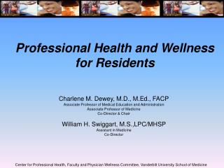 Professional Health and Wellness for Residents