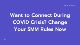 Want to Connect During COVID Crisis - Change Your SMM Rules Now