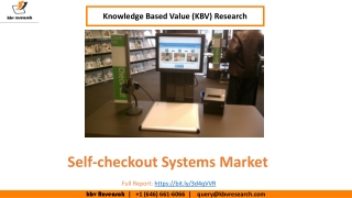 Self-checkout Systems Market size is expected to reach $4.7 billion by 2026 - KBV Research