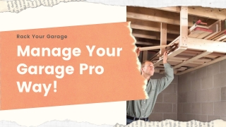 How to manage your garage pro way?